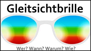 Gleitsichtbrille Funktionsweise  Wer braucht sie wann [upl. by Raab]