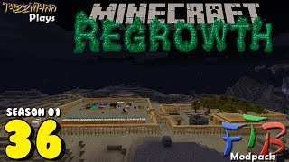 Regrowth S01E36  Black Gold  Minecraft FTB Modpack Lets Play [upl. by Dyol]