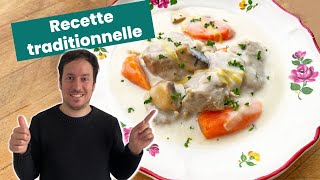 Blanquette de veau traditionnelle  astuces pour bien la réussir  Recette facile [upl. by Thorwald]