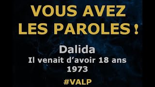 Dalida  Il venait davoir 18 ans  Paroles lyrics  VALP [upl. by Atinaujnas]