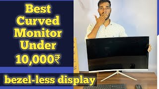 best curved amp bezelless monitor under 10000  zebronics 32 inch monitor review amp unboxing [upl. by Ardnnek256]