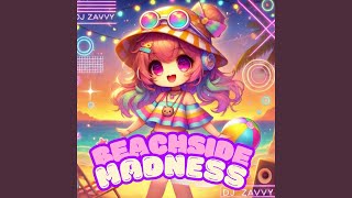 Beachside Madness [upl. by Lenz]