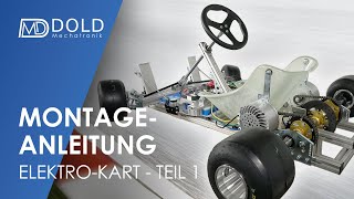 Montageanleitung ElektroKart  Teil 1 [upl. by Koslo]