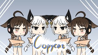 ［ Gacha life ］Copycat （中文字幕） [upl. by Schaumberger]