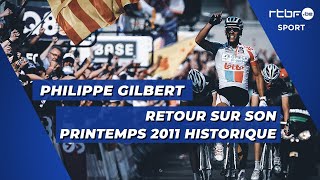 Cyclisme  Philippe Gilbert retour sur son printemps 2011 [upl. by Anilok]