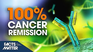 100 Percent Cancer Remission of Patients in Monoclonal Antibody Trial  Trailer  Facts Matter [upl. by Toney496]