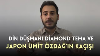 Din Düşmanı Diamond Tema ve Japon Ümit Özdağ’ın Kaçışı [upl. by Nile955]