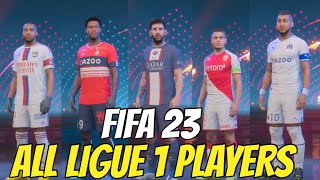 ALL LIGUE 1 PLAYER FACES  RATINGS  FIFA 23 [upl. by Yve]