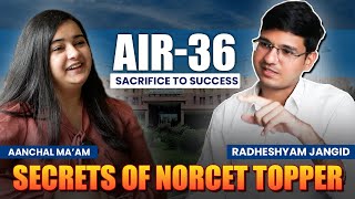 Norcet AIR 36 you see struggle you dont  EP05  RADHESHYAM JANGID SIR  NORCET TOPPER STRATERGY [upl. by Adnalram]