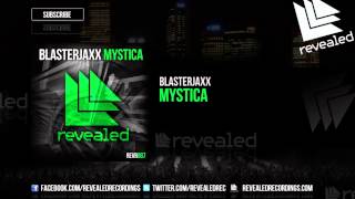 Blasterjaxx  Mystica OUT NOW [upl. by Trembly101]