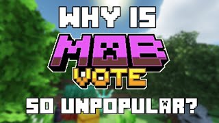 Why are Mob votes so Unpopular [upl. by Tacye205]