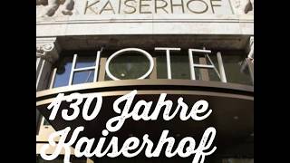 130 Jahre Kaiserhof [upl. by Asyral]