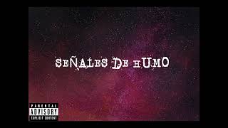 KL  SEÑALES DE HUMO [upl. by Joni]