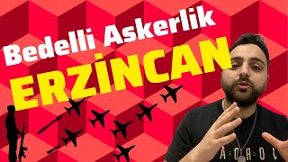 Erzincan Bedelli Askerlik Son bilgiler [upl. by Saraiya]