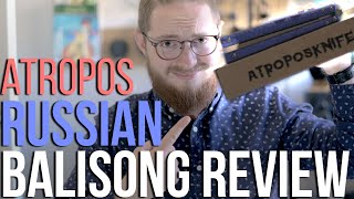 Balisongs From RUSSIA  Atropos Knife Review [upl. by Sands]