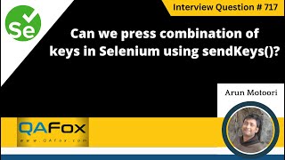 Can we press combination of Keys in Selenium using sendKeys Selenium Interview Question 717 [upl. by Salesin]