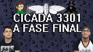 CICADA 3301  A FASE FINAL [upl. by Eiramaliehs]