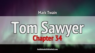 Tom Sawyer Audiobook Chapter 34 [upl. by Weixel]