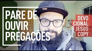 PARE DE OUVIR PREGAÇÕES  Douglas Gonçalves [upl. by Cannice340]