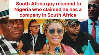 South Africa guy respond to Nigeria who claimed he has a company In SA just listen so crazy [upl. by Lyman]