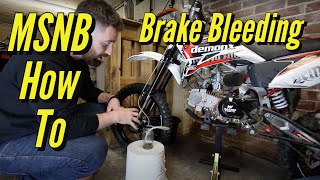 Pit Bike Brake Bleeding  MSNB How To [upl. by Favianus913]