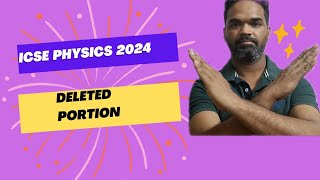 icse physics reduced syllabus 2024 icse physics deleted topic for 2024 icse 2024 physics syllabus [upl. by Siva]