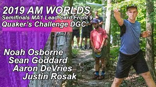 2019 PDGA AM WORLDS  Semifinal F9  Osborne Goddard DeVries Rosak [upl. by Canada]