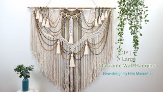 How to make a large macrame wall hanging New design by Him Macrame Step by step tutorial [upl. by Lirpa977]