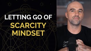 How to Overcome Scarcity Mindset  Trusting Abundance Mindset [upl. by Junina737]