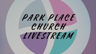 October 27 2024 Park Place Church Sermon Only [upl. by Naget]