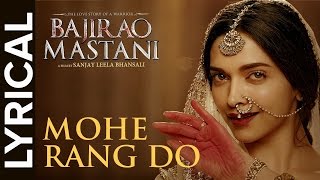 Mohe rang do laal lyrics  Bajirao Mastani  Shreya Ghoshal [upl. by Birkner26]