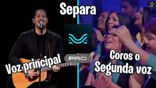 MOISES PRO  SEPARA VOZ PRINCIPAL y SEGUNDA VOZCOROS de CUALQUIER CANCIÓN [upl. by Neehs]