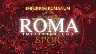 Efsanelerden Gerçeklere amp Doğuşu ve Batışı  ROMA İMPARATORLUĞU [upl. by Einneg]