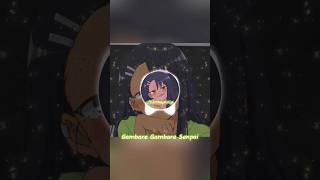 Nagatoro  Gambare Gambare Senpai Remix version Edit audio nagatoroeditgambaregambaresenpai [upl. by Audwen75]