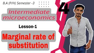 4 Marginal rate of substitution  MRS   Intermediate Microeconomics  Lesson1 DuSolignou [upl. by Eelatan]