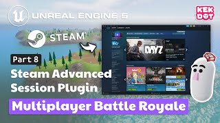 Implementing Steam Advanced Sessions  08  Multiplayer Battle Royale  Tutorial  Unreal Engine 5 [upl. by Akirderf]