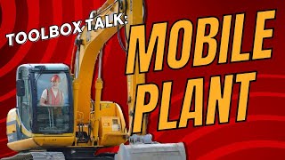 Toolbox Talk Mobile Plant Safety [upl. by Lovmilla591]