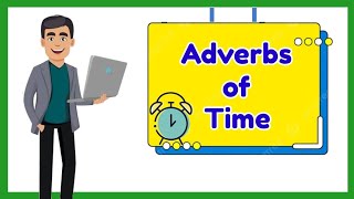 Adverbs of Time with Activity 2 [upl. by Pepita]