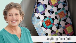 How to Make an Anything Goes Quilt  Free Quilting Tutorial [upl. by Eahc423]