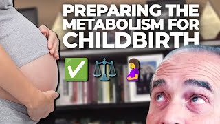 1186 Preparing the Metabolism for Childbirth [upl. by Halliday]