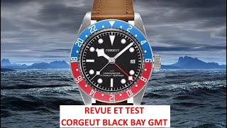 Corgeut Black Bay GMT  Revue et Test de la montre automatique Corgeut hommage de la Tudor BB GMT [upl. by Nailij782]