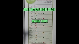 Aussaatkalender nach Maria Thun  Mondkalender [upl. by Atiuqram]