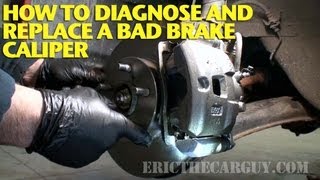 How To Diagnose and Replace a Bad Brake Caliper EricTheCarGuy [upl. by Kushner474]