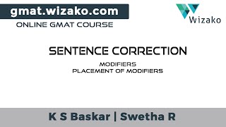 GMAT Sentence Correction  Placement of Modifiers  GMAT Verbal Practice  GMAT Preparation Online [upl. by Ymac]