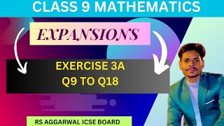 Class 9 mathsExpansionsexercise 3A Q9 to Q18rs Aggrawal icse maths [upl. by Abbot538]