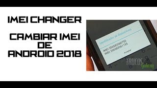 CAMBIAR Imei Malo o Reportado SOLUCIÓN [upl. by Kittie]