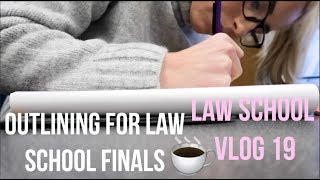 Outlining for Finals  Law School Vlog 19 [upl. by Ynohtnaleahcim]