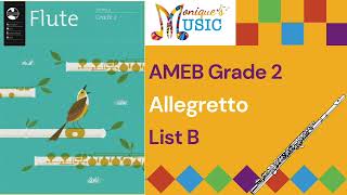 AMEB  Flute  Gr2  Allegretto 72bpm [upl. by Gerhardine]