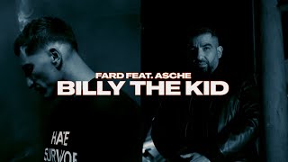 Fard amp Asche  quotBilly the Kidquot Visual [upl. by Aicatsal]