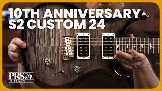 PRS S2 Custom 24 10th Anniversary Limited Edition 2023 [upl. by Sandye]